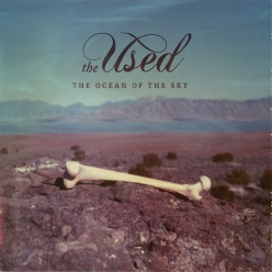 The Used - The Ocean Of The Sky